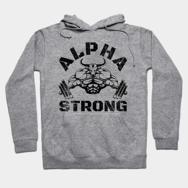 ALPHA STRONG BULL BODYBUILDING Hoodie by MuscleTeez